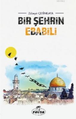 Bir Şehrin Ebabili