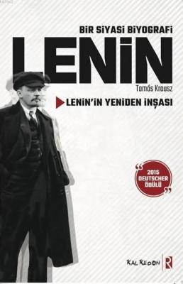 Bir Siyasi Biyografi - Lenin Tamás Krausz