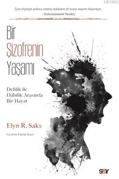 Bir Sizofrenin Yaşamı Elyn R. Saks