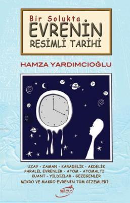 Bir Solukta Evrenin Resimli Tarihi Hamza Yardımcıoğlu