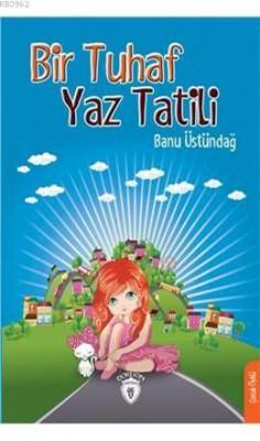 Bir Tuhaf Yaz Tatili
