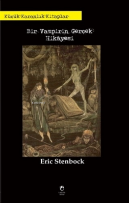 Bir Vampirin Gercek Hikayesi Eric Stenbock