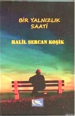 Bir Yalnızlık Saati