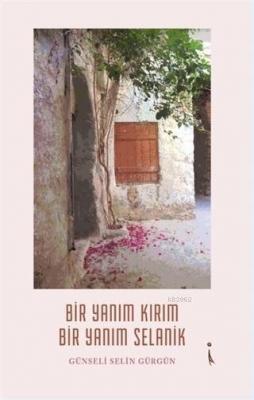 Bir Yanım Kırım Bir Yanım Selanik