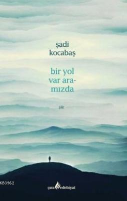 Bir Yol Var Aramızda