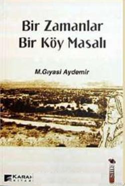 Bir Zamanlar Bir Köy Masalı