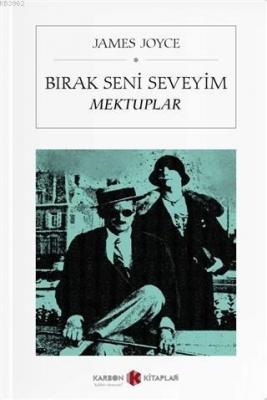 Bırak Seni Seveyim - Mektuplar (Cep Boy)