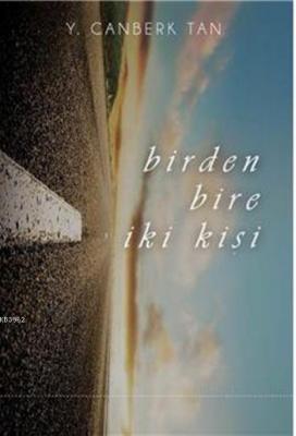 Birden Bire İki Kişi