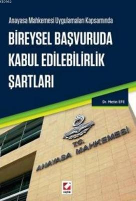 Bireysel Başvuruda Kabul Edilebilirlik Şartları