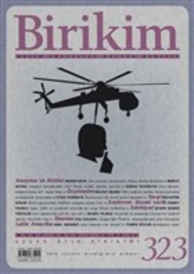 Birikim Aylık Sosyalist Kültür Dergisi Sayı: 323 Mart 2016 Kolektif