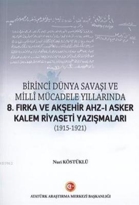 Birinci Dünya Savaşı ve Milli Mücadele Yıllarında