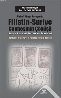 Birinci Dünya Savaşı'nda Filistin-Suriye Cephesinin Çöküşü