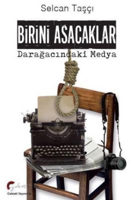 Birini Asacaklar