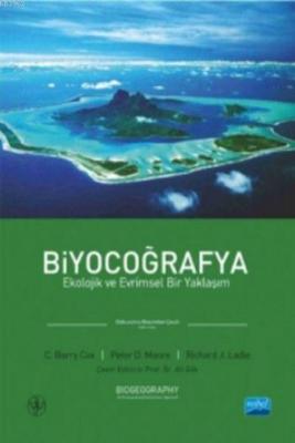 Biyocoğrafya Ekolojik ve Evrimsel Bir Yaklaşım Kolektif
