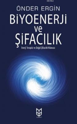 Biyoenerji ve Şifacılık