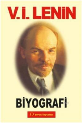 Biyografi Vladimir İlyiç Lenin