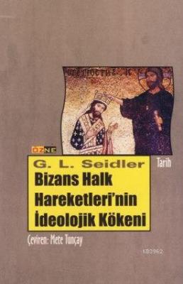 Bizans Halk Hareketlerinin Ideolojik Kökeni