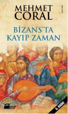Bizans'ta Kayıp Zaman