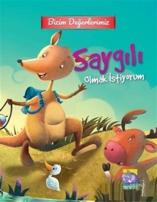 Bizim Değerlerimiz - Saygılı Olmak İstiyorum Kolektif