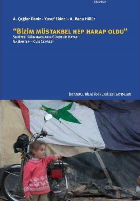 Bizim Müstakbel Hep Harap Oldu Yusuf Ekinci