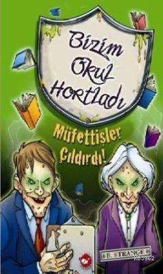 Bizim Okul Hortladı 4