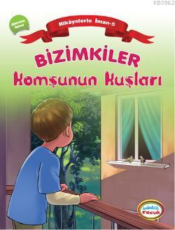Bizimkiler Komşunun Kuşları