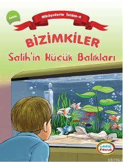 Bizimkiler - Salihin Küçük Balıkları Ayşe Alkan Sarıçiçek
