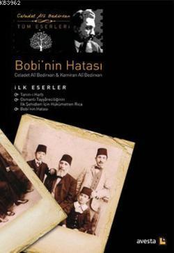 Bobi'nin Hatası Celadet Ali Bedir Xan