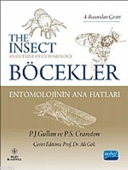 Böcekler Entomolojinin Ana Hatları P. J. Gullan P. S. Cranstons P. S. 