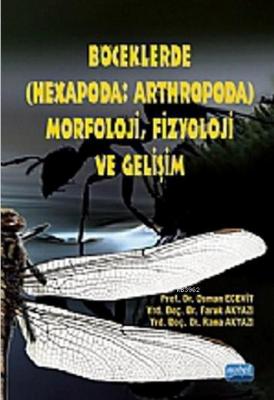 Böceklerde (Hexapoda: Arthropoda) Morfoloji, Fizyoloji ve Gelişim Faru