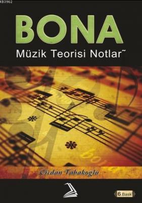Bona Müzik Teorisi Notları Vicdan Tabakoğlu