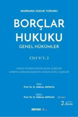 Borçlar Hukuku Genel Hükümler Cilt:V/1, 2 Osman Gökhan Antalya