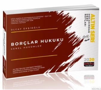 Borçlar Hukuku Genel Hükümler Hocasından Ders Notları