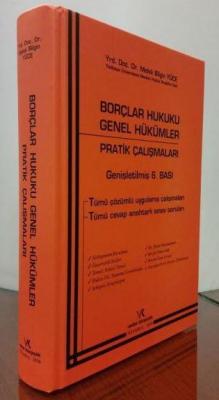 Borçlar Hukuku Genel Hükümler Pratik Çalışmaları