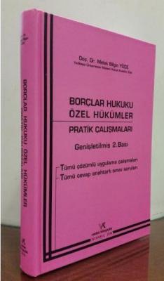 Borçlar Hukuku Özel Hükümler Pratik Çalışmaları ( TAMAMI ÇÖZÜMLÜ )