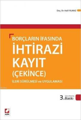 Borçların İfasında İhtirazi Kayıt (Çekince)