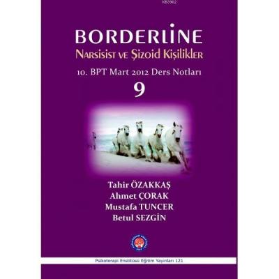 Borderline Narsist ve Şizoid Kişilikler