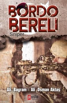 Bordo Bereli - Sniper Ali Bayram