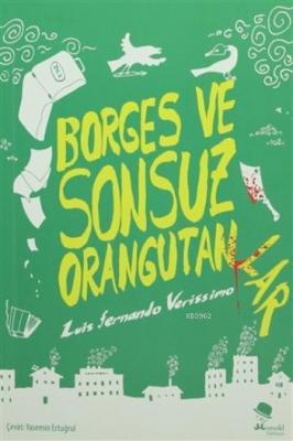 Borges ve Sonsuz Orangutanlar Luis Fernando Verissimo