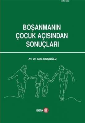 Boşanmanın Çocuk Açısından Sonuçları