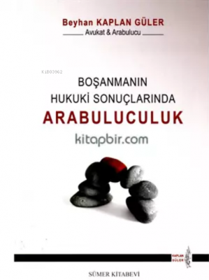 Boşanmanın Hukuki Sonuçlarında Arabuluculuk
