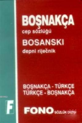 Boşnakça / Türkçe - Türkçe / Boşnakça Cep Sözlüğü Şükrü Begoviç
