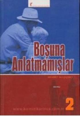 Boşuna Anlatmamışlar 2