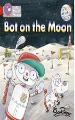 Bot on the Moon (Big Cat Phonics-2B Red) Shoo Rayner