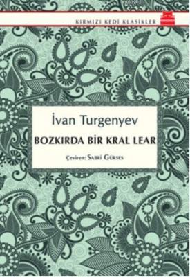 Bozkırda Bir Kral Lear Ivan Sergeyeviç Turgenyev
