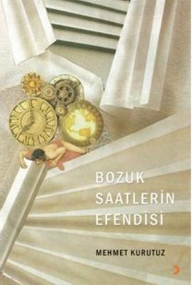 Bozuk Saatlerin Efendisi