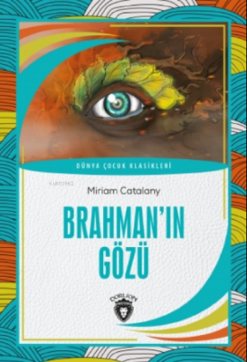 Brahman'ın Gözü Miriam Catalany