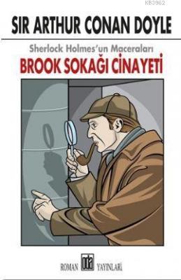 Brook Sokağı Cinayeti Sir Arthur Conan Doyle