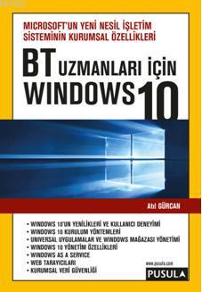 BT Uzmanları için Windows 10 Atıl Gürcan
