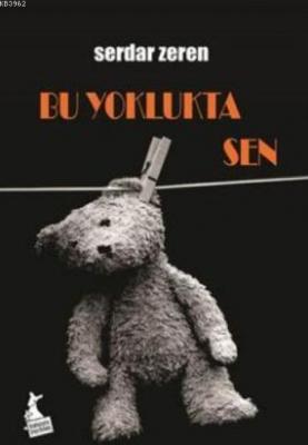 Bu Yoklukta Sen
